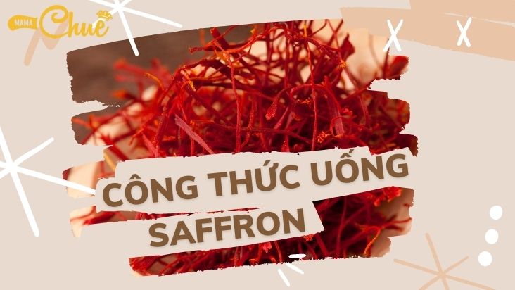 CONG THUC UONG SAFFRON 1 1