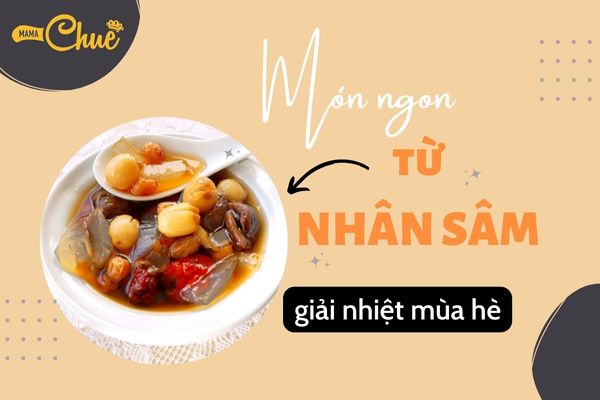 mon ngon tu nhan sam