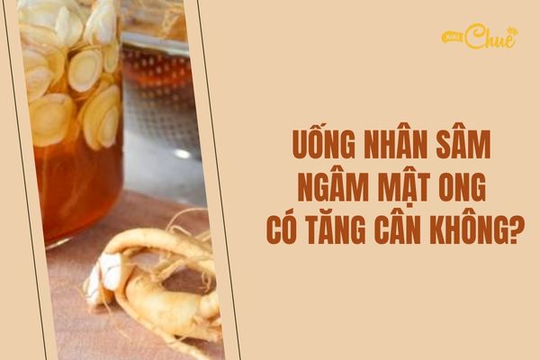 uong nhan sam ngam mat ong co tang can khong 1