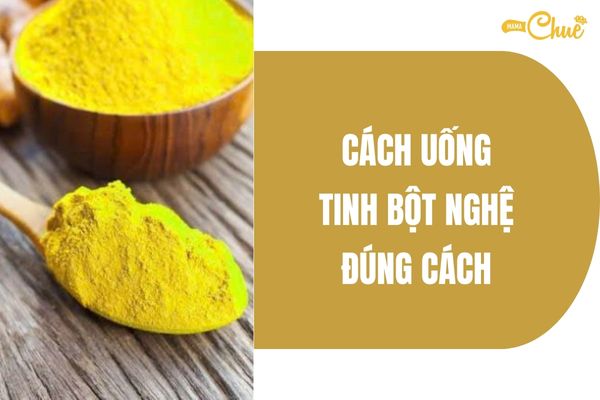 uong tinh bot nghe dung cach