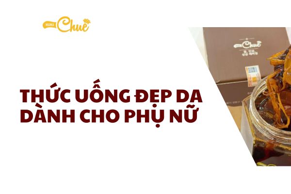 thuc uong dep da danh cho phu nu