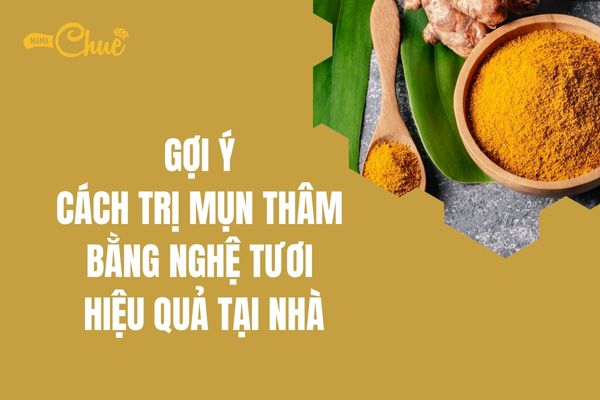 cach tri mun tham bang nghe tuoi